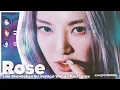 Download Lagu Rose - GOT the beat (Line Distribution + Lyrics) REQUESTED