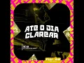 Até o Dia Clarear