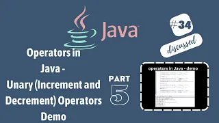 Unary Operators in Java Increment and Decrement operators in Java Ternary Operator in Java