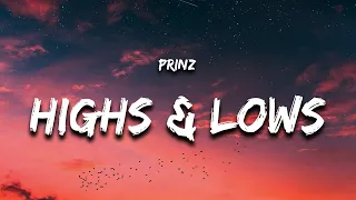 Prinz Highs Lows Lyrics You Know That I Ll Be There For The Highs And Lows  Prinz Highs Lows Lyrics You Know That I Ll Be There For The Highs And Lows