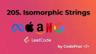 205 Isomorphic Strings LeetCode Code Explained