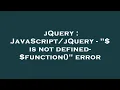jQuery - is not defined