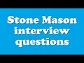 Stone Mason interview questions