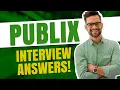 PUBLIX INTERVIEW QUESTIONS AND ANSWERS How to Pass a Publix Job Interview