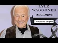 Lyle Waggoner 1935-2020 RIP