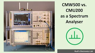 REL CMW500 vs CMU200 as a Spectrum Analyser