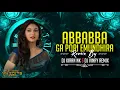 Download Lagu ABABBA GA PORI YEMUNDHIRO EDM TRANCE DJ VINAY REMIX X KIRAN NK