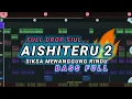 Lagu DJ FULL DROP SIUL 🔥 AISHITERU 2 (Prengky Gantay Team 2) BASS FULL VIRAL TIKTOK