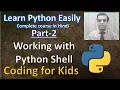 Python Tutorial Part-2 Working with Python Shell CBSE Class XI IP and CS Python Ch-3 and 5