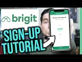 Brigit Sign-up Tutorial Review