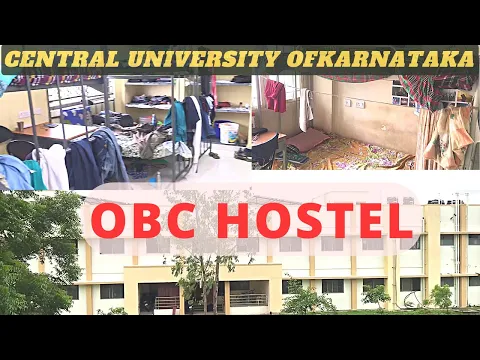 Download MP3 Central University of Karnataka OBC Hostel | Boys-Girls Hostel | OBC hostel (UG students) |