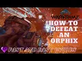warframe How to defeat an Orphix New 2023 guide link in description go there