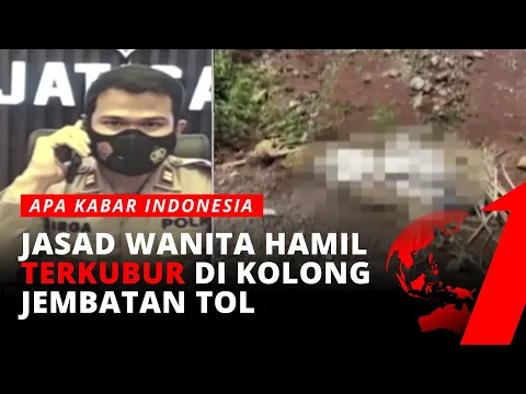 Penemuan Jasad Wanita Hamil Terkubur di Bawah Jembatan Tol Jati Karya Bekasi
