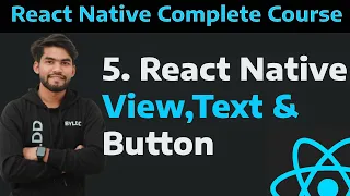 5 React Native Basic of Text View and Button UI Basics of Text View and Button