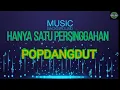 Download Lagu HANYA SATU PERSINGGAHAN - POP DANGDUT KOPLO #MUsictime