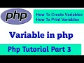 How To Create Variable in Php Part 3 How To Print Variable in Php
