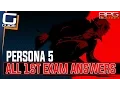 Persona 5 - 1st Exam Answers