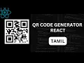 How to create a QRCODE use React in Tamil