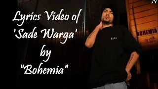 BOHEMIA - Lyrics of 'Sade Warga' by 