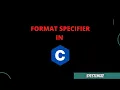 Format Specifiers in C programming