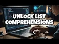 Day 10 - Mastering Python List Comprehension Makes Your Code More Efficient