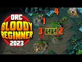 FULL Orc Bloody Beginner Guide Summer 2023