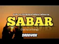 Download Lagu SABAR - SADEWOK || Lirik \u0026 Terjemahan