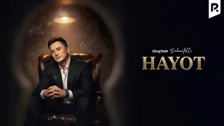 Ulug'bek Rahmatullayev - Hayot (Official Music)