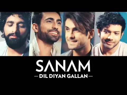 Download MP3 Dil Diyan Gallan | Sanam