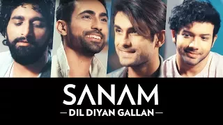 Download Dil Diyan Gallan | Sanam MP3