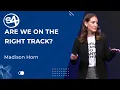 Are We On The Right Track