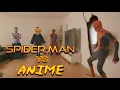 Spider-Man vs Anime