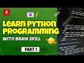 Learn Python Programming With Brain Skill Part 1 Variables Data Types Python Bangla Course