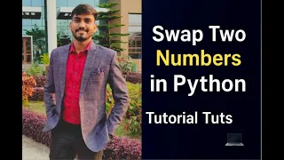 Swap Two Numbers in Python Python Beginner Tutorial Python Interview Question