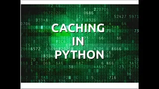 Caching in Python