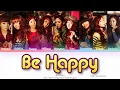 Download Lagu Girls’ Generation (소녀시대) Be Happy (웃자) Color Coded Lyrics (Han/Rom/Eng)
