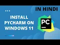 How to Install PyCharm on Windows 11