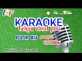 KARAOKE duet TANPA VOCAL PRIA  puja ku panggil sayang