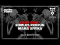 DROP BBHC - ROMLOS PROPUN X MAMA AFRIKA || Koyay Fvnky🎧🔥