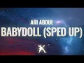 Download Lagu Ari Abdul - BABYDOLL (Sped Up) (Lyrics)