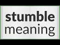 Stumble meaning of Stumble