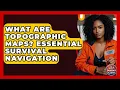 What Are Topographic Maps Essential Survival Navigation - Your Emergency Planner