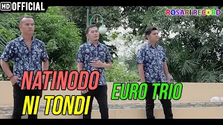 Lirik Lagu Euro Trio - Natinodo Ni Tondi