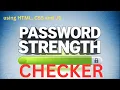Password Strength Checker Using HTML CSS JavaScript