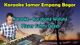 Download Karaoke Kucubung Wulung Fahmi Degel MP3