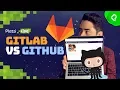 GitHub vs GitLab PlatziLive