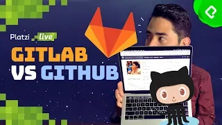 GitHub vs GitLab PlatziLive