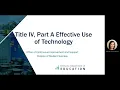 Title IV Part A - Effective Use of Technology