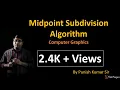 Midpoint Subdivision Algorithm