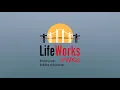 Introduction to LifeWorks